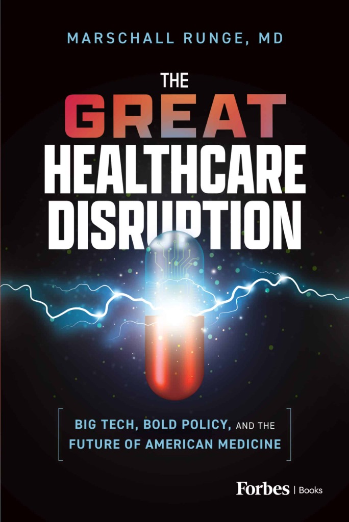 Cover of The Great Healthcare Disruption by Dr. Marschall Runge (2025)